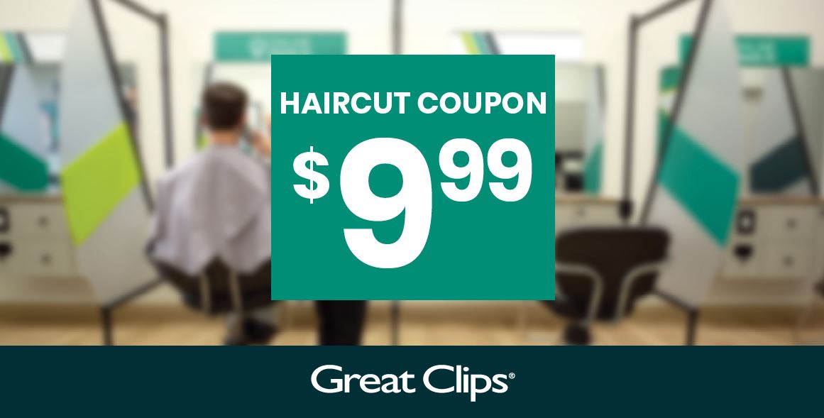 $9.99 Great Clips Coupon Code for Haircut